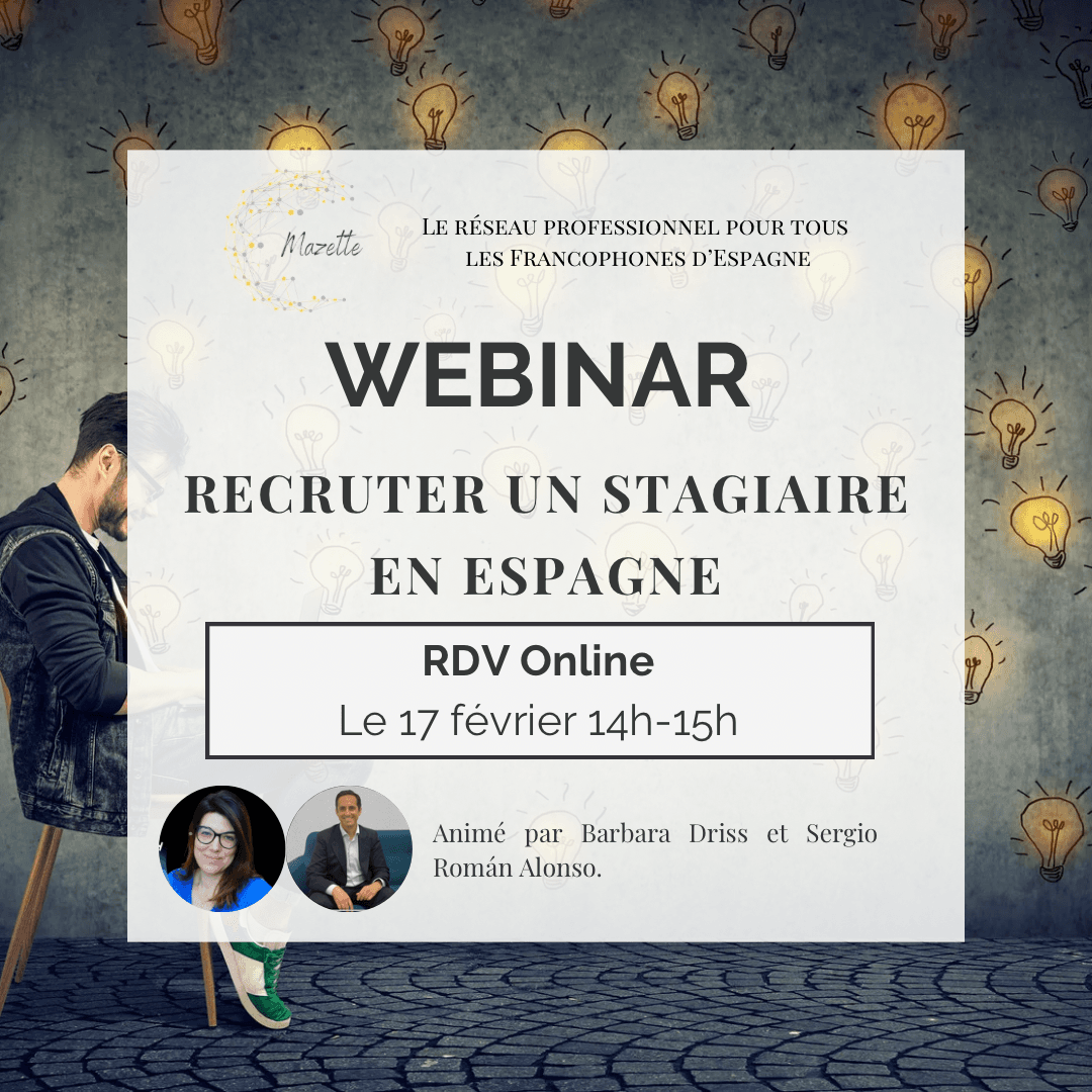 Webinar : Recruter un Stagiaire en Espagne