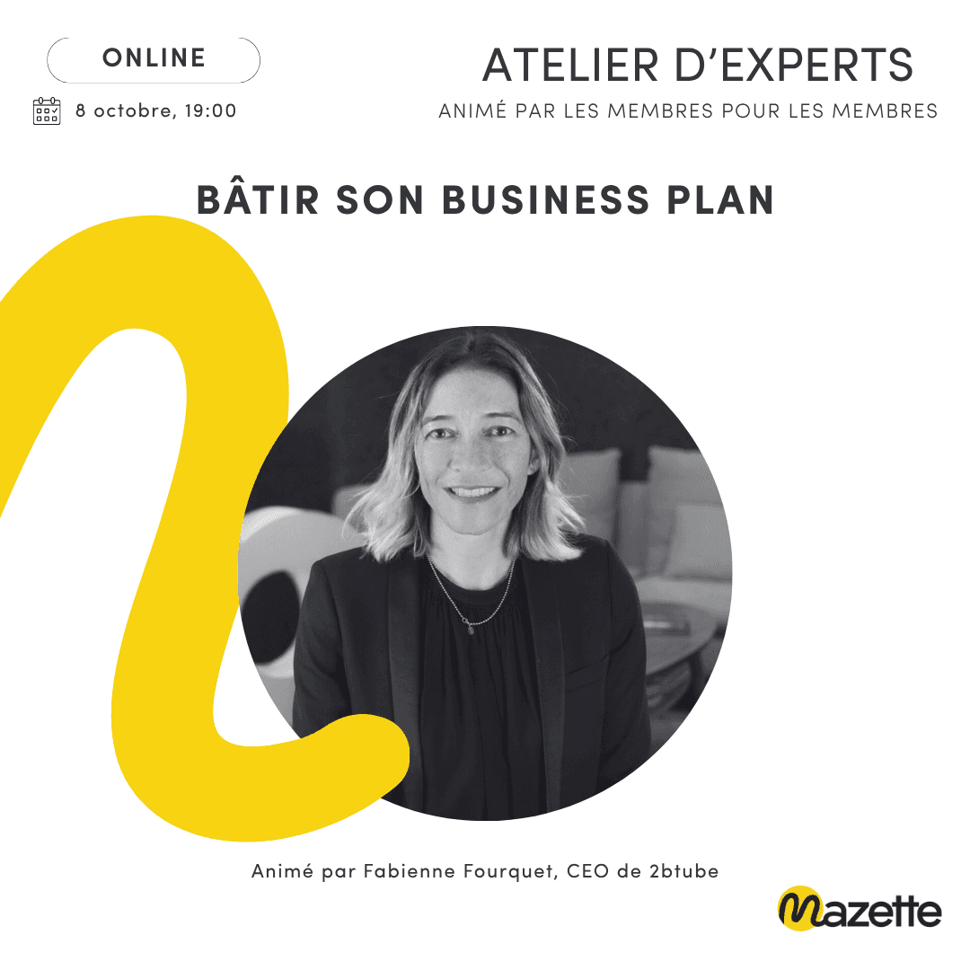 Atelier d’expert Mazette : Business plan, marché & stratégie