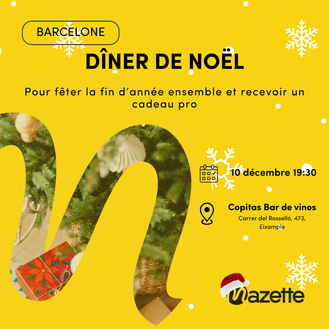 Dîner de Noël Mazette – Barcelone 🎄
