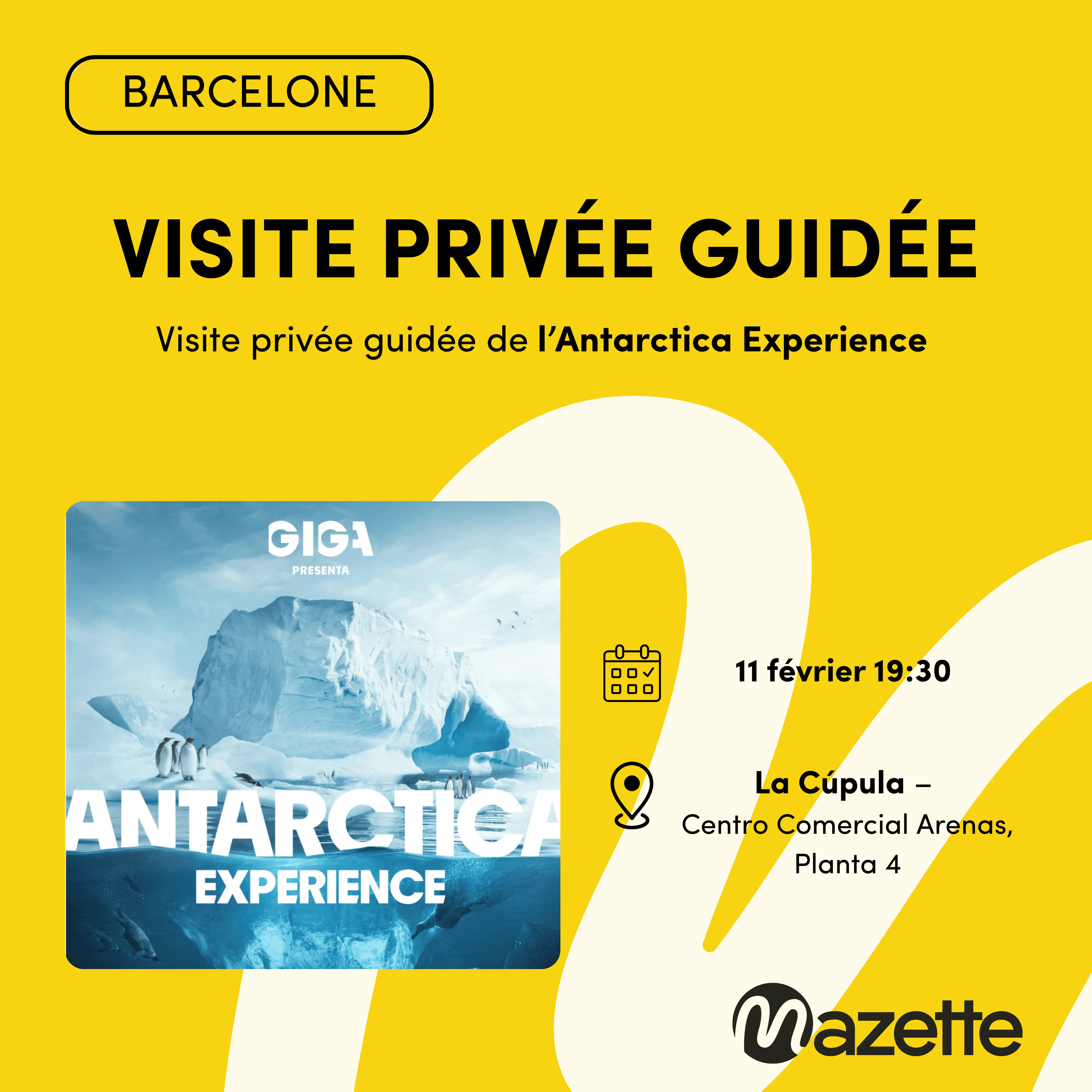 Mazette x ANTARCTICA experiencia – Barcelone