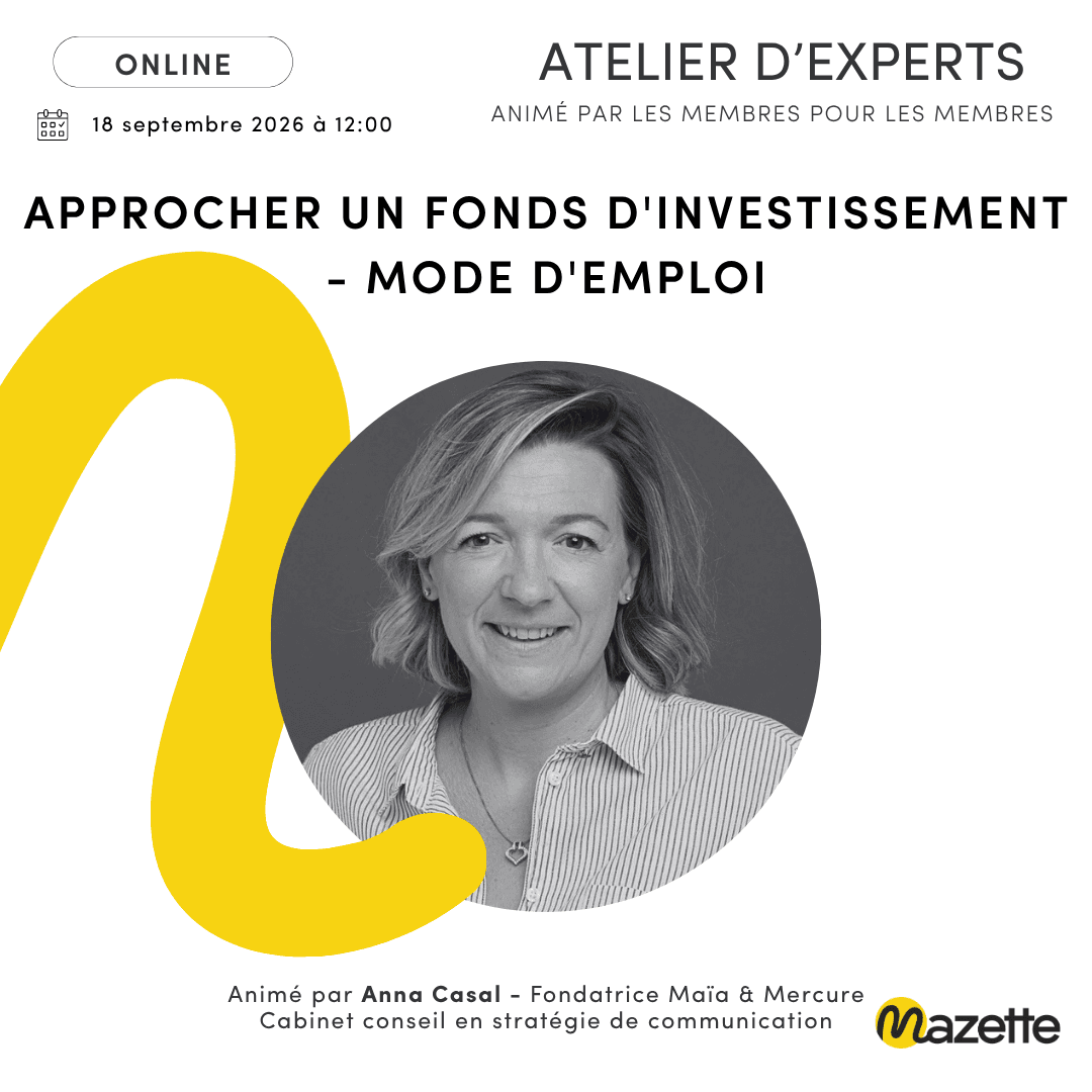 Atelier d'experts : Approcher un fonds d'investissement